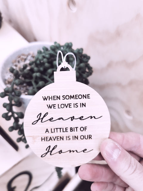 When Someone We Love Is In Heaven Bauble
