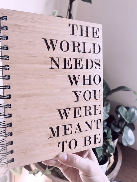 A5 Bamboo Cover Notebook - WHO YOU WERE MEANT TO BE - Let's Etch